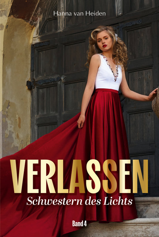 Schwestern des Lichts – Band 4: VERLASSEN